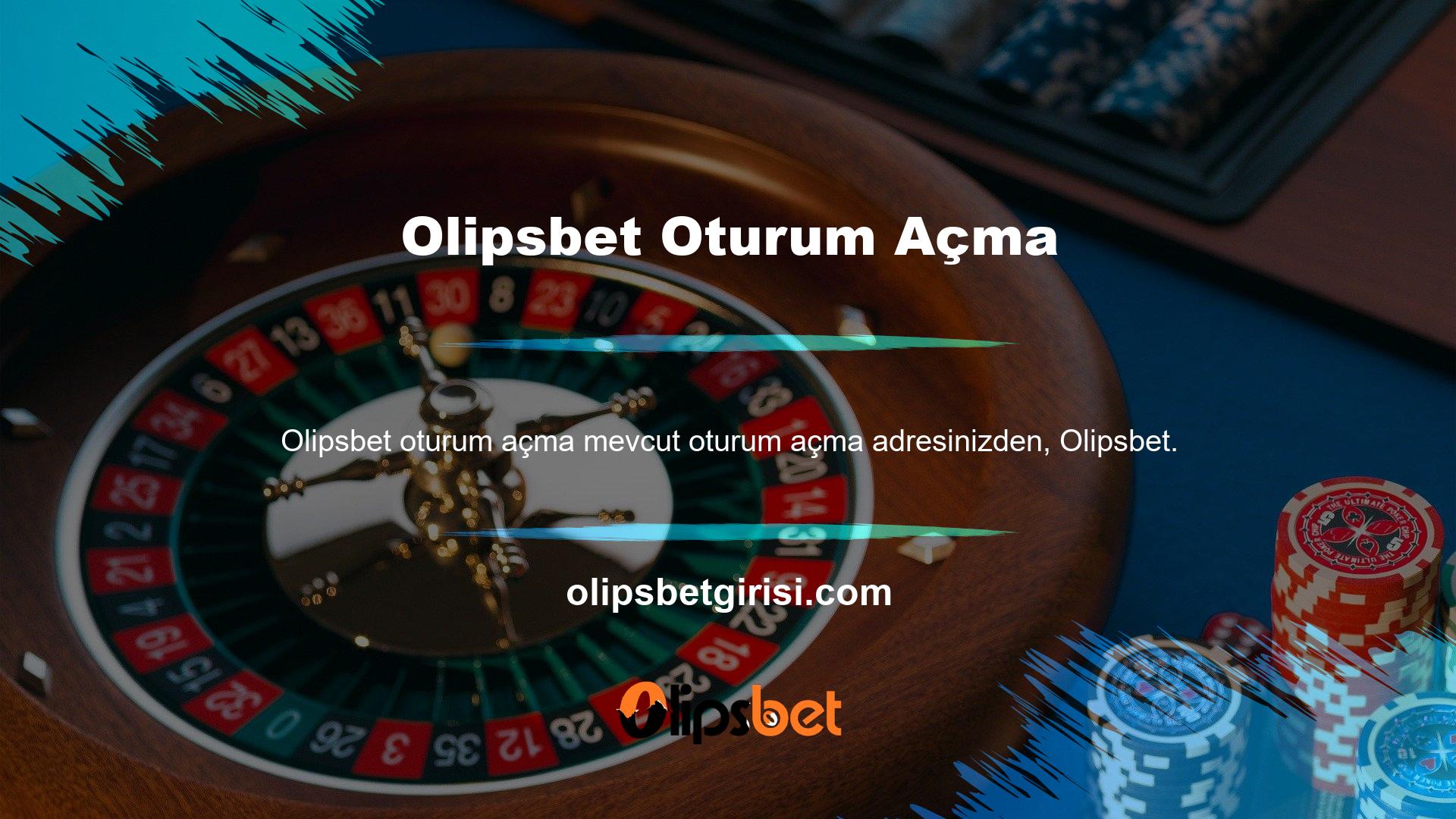 com ve web sitemizdeki bir düğmeden en son Olipsbet giriş adresine erişebilirsiniz