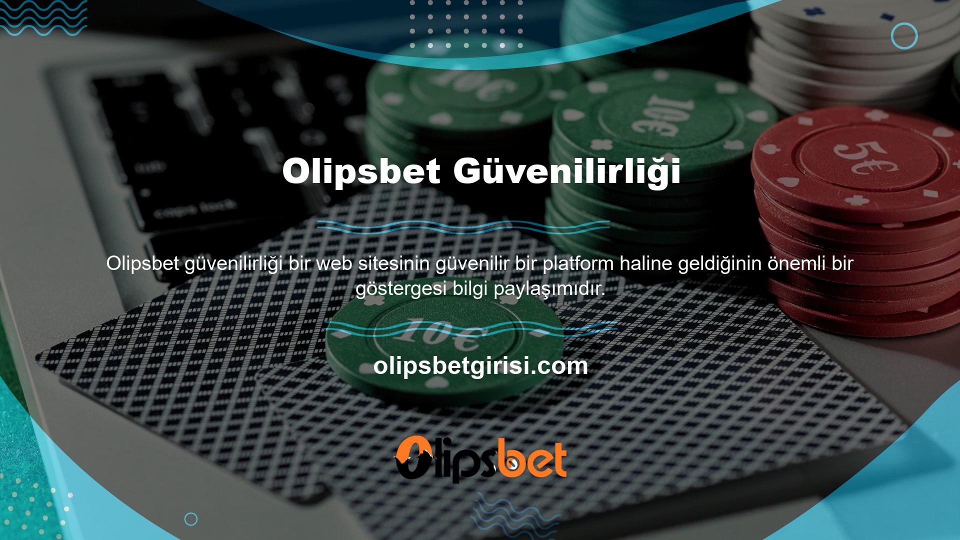Bilgi Olipsbet web sitesi ile paylaşıyor musunuz? Tabii ki bitti